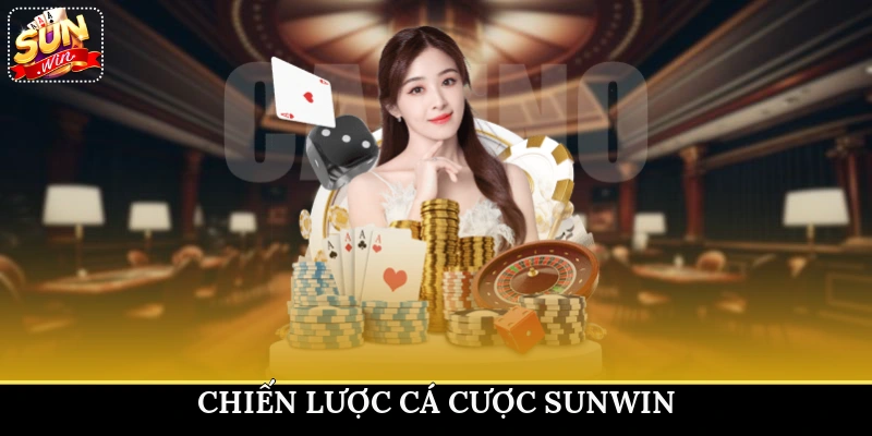Chiến lược cá cược Sunwin