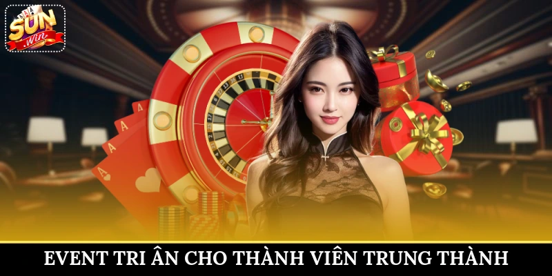 Event tri ân cho thành viên trung thành