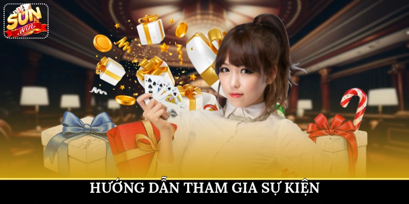 Hướng dẫn tham gia sự kiện