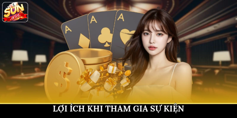 Lợi ích khi tham gia sự kiện